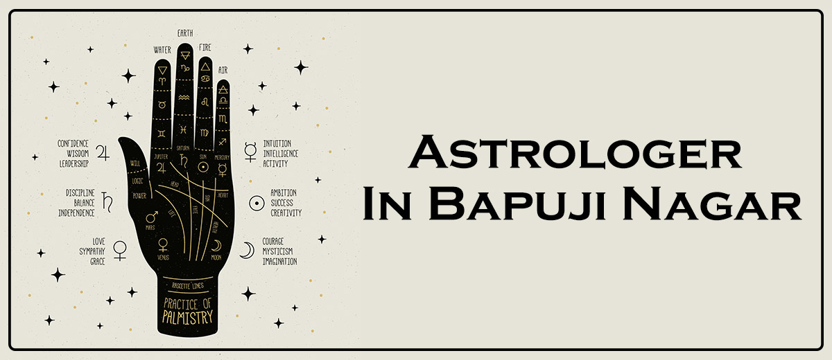 Astrologer In Bapuji Nagar 