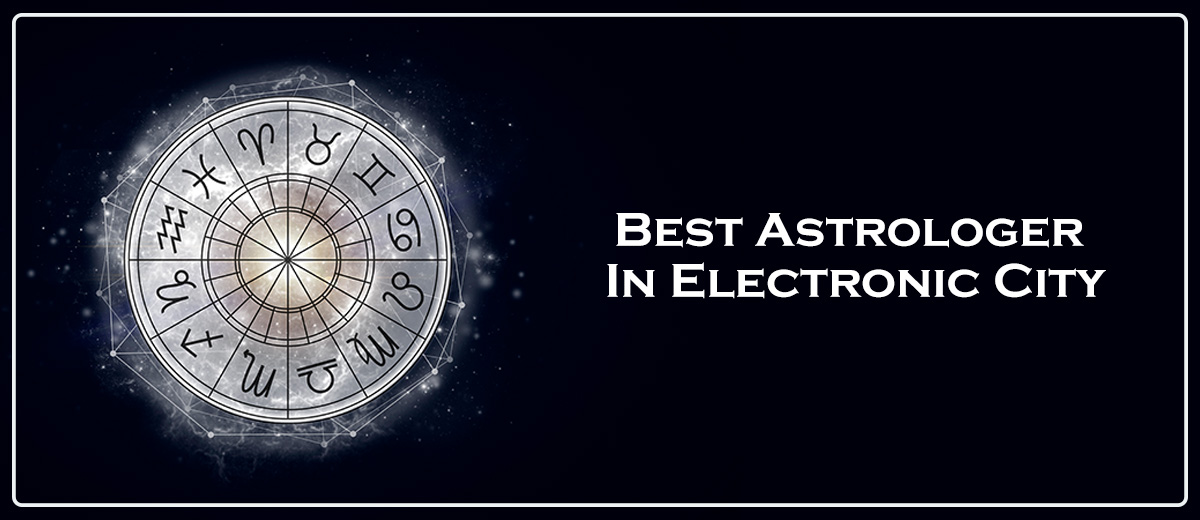 Best Astrologer In Electronic City