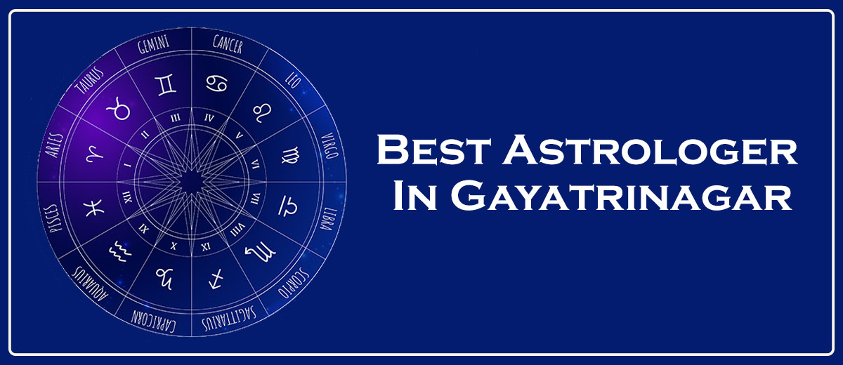 Best Astrologer In Gayatrinagar