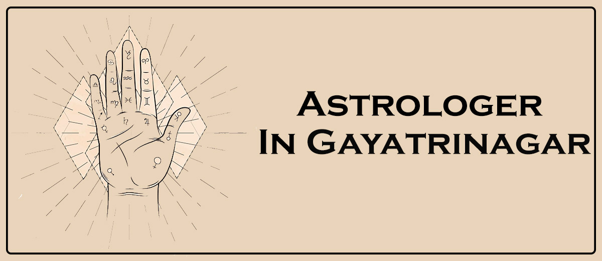 Astrologer In Gayatrinagar