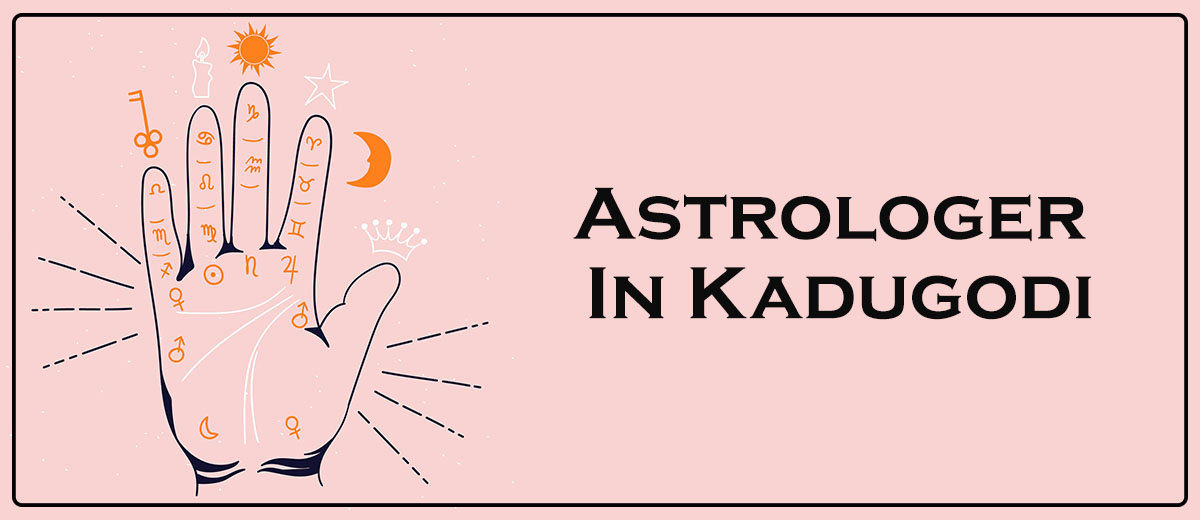 Astrologer In Kadugodi