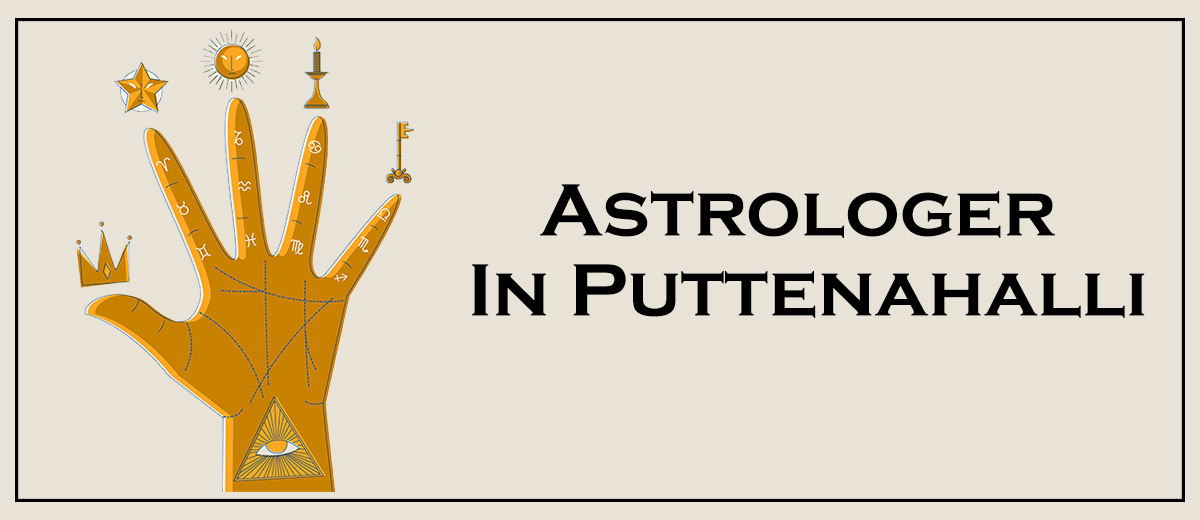 Astrologer In Puttenahalli 