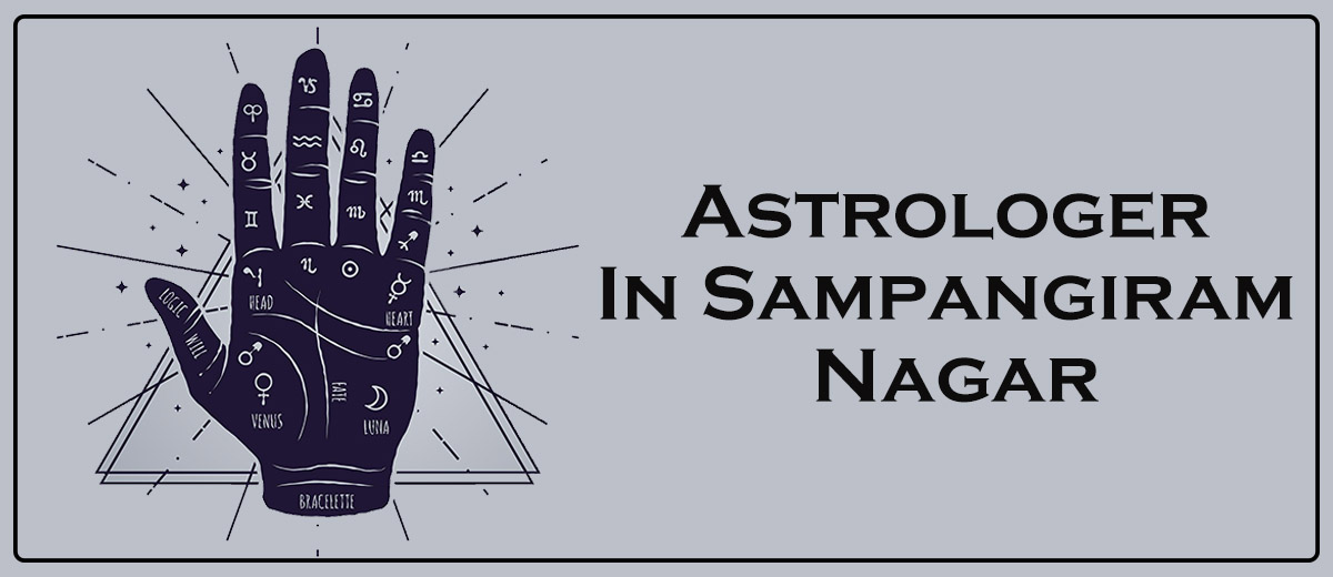 Astrologer In Sampangiram Nagar 