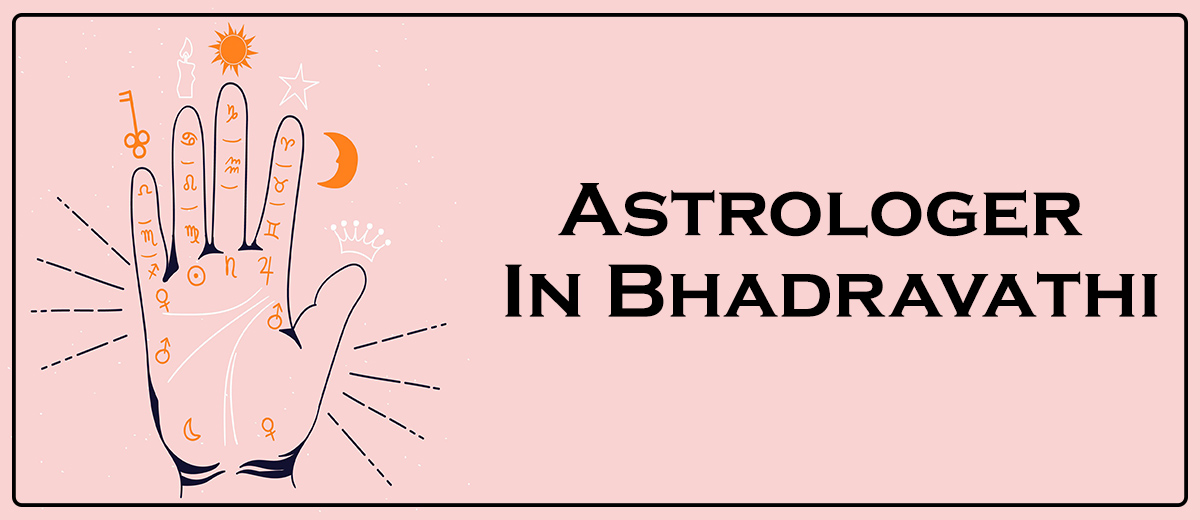 Astrologer In Bhadravathi
